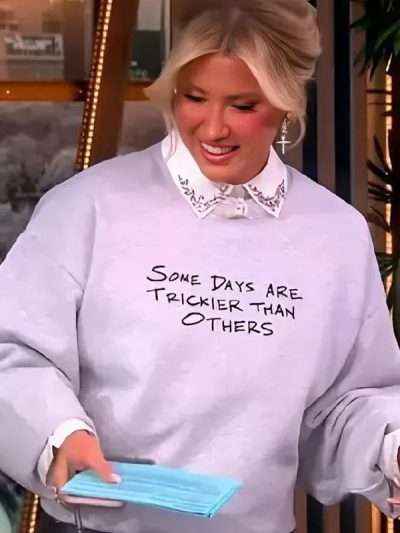 Savannah Chrisley Some Days Are Trickier Than Others Grey Sweatshirt
